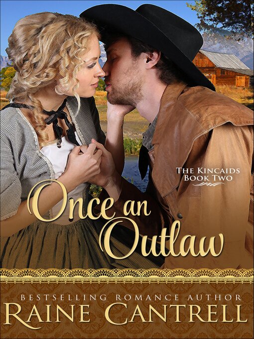 Title details for Once an Outlaw by Raine Cantrell - Available